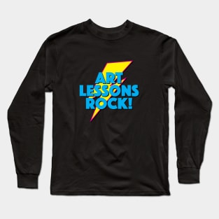 ART LESSONS ROCK! LIGHTNING LOGO SLOGAN FOR TEACHERS, LECTURERS ETC Long Sleeve T-Shirt